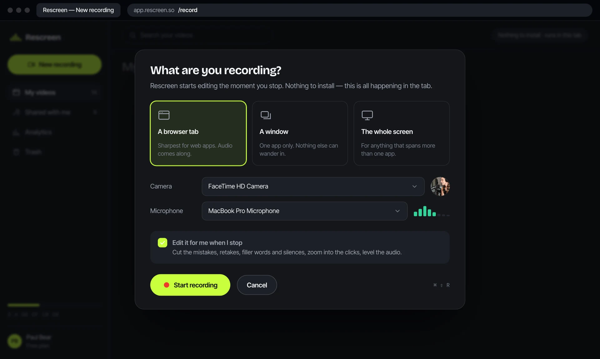 The Rescreen recording setup: choose a browser tab, a window or the whole screen, pick a camera and microphone, and leave “edit it for me when I stop” switched on.